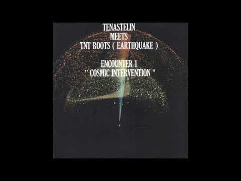 Tenastelin & TNT Roots - Cosmic Intervention & Dub Intervention