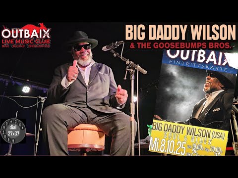 Big Daddy Wilson - Full Concert - Live on Tour 2025 @ Outbaix 2.0