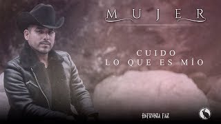 Cuido Lo Que Es Mío Music Video