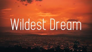 Thomas Gold & Kosling - Wildest Dream (Lyrics) ft. Matthew Steeper