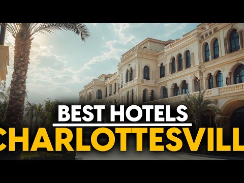 Best Hotels In Charlottesville, Usa - Top 5 Picks For Any Budget