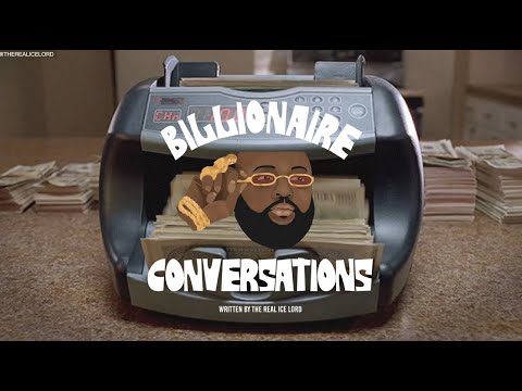 The Real Ice Lord - Billionaire Conversations [Official Lyric Video]