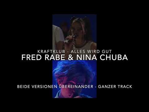 KUMMER feat. Fred Rabe und Nina Chuba - Der Letze Song (BEIDE VERSIONEN ÜBEREINANDER)