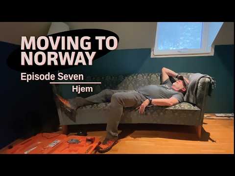 Moving to Norway Episode 7 - Hjem