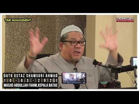 Ustaz Shamsuri Ahmad-Time management