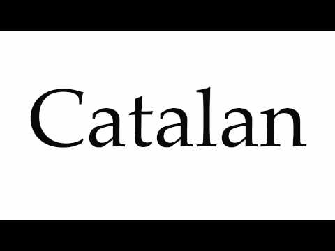 How to Pronounce Catalan