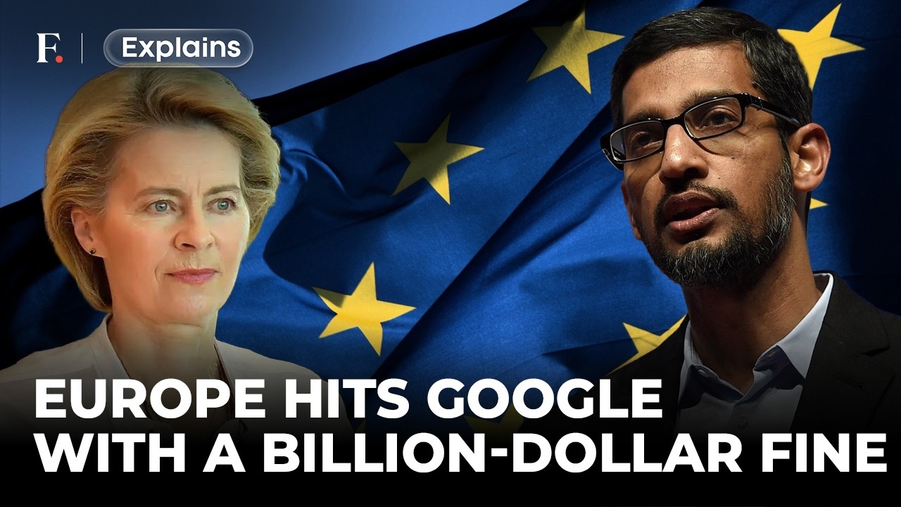 Google Hit With $1 Billion EU Fine, Here's Why | FP Explains