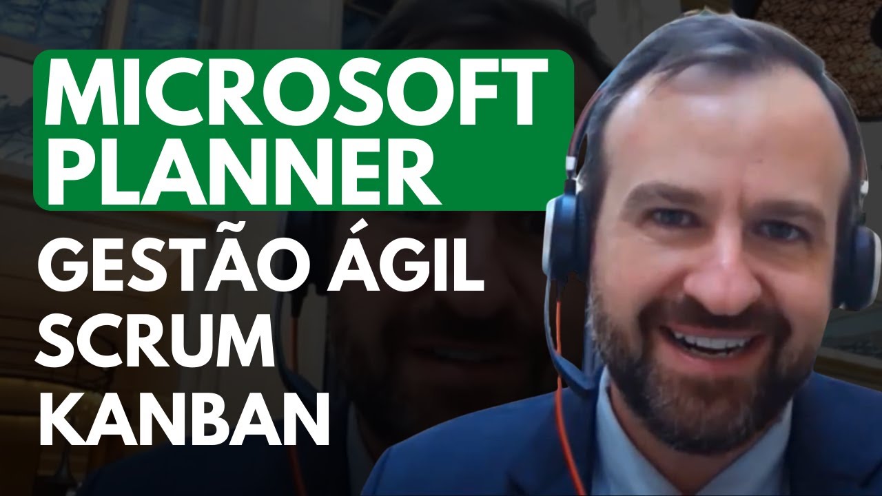 #003 Como Usar Microsoft Planner, Gestão Ágil, Scrum e Kanban