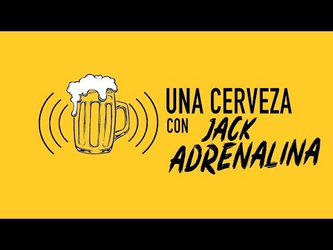 Una Cerveza con Jack Adrenalina
