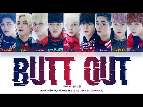 T1419 - 'Butt Out' Lyrics (Color Coded_Han_Rom_Eng)