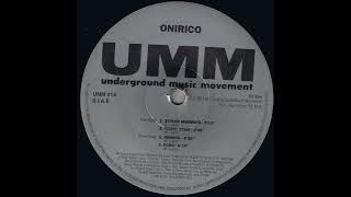 Onirico - Stolen Moments [UMM 014]