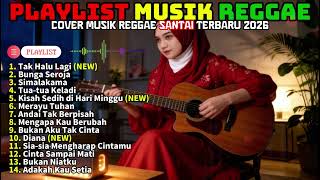 Download lagu 🌿Top Hits Spotify Indonesia 2026 🔥🎧 Full Album Reggae PLAYLIST Musik Cover SKA REGGAE Viral & Baru mp3
