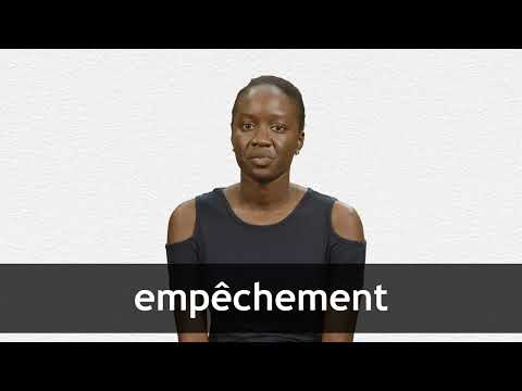 English Translation of “EMPÊCHEMENT”