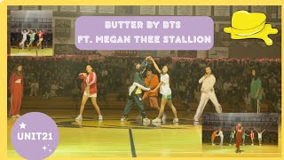 [KPOP IN PUBLIC] - Butter (BTS ft. Megan Thee Stallion) - Dance Cover by Unit21