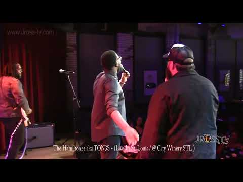 James Ross @ The Hamiltones aka TON3S -  "Live @ City Winery St. Louis" - www.Jross-tv.com (STL)