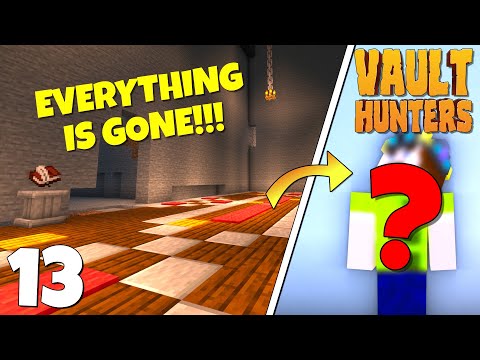 Someone Stole My ENTIRE Base | Vault Hunters Episode 13