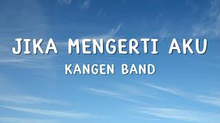 Download lagu Andika Mahesa 'Kangen Band' - Jika Mengerti Aku (Vidio Lirik) mp3