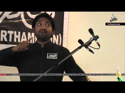 Qasida : Khadija Sakhawat Mai Qudrat Numa Hai by Muntazir Mehdi AGHA (UK) - 03.08.2014