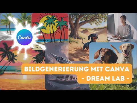 Dream Lab: KI-Bildgenerierung mit Canva