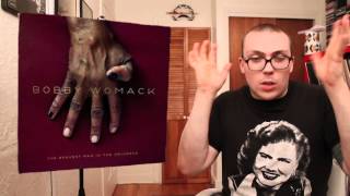 Bobby Womack- The Bravest Man In the Universe ALBUM REVIEW