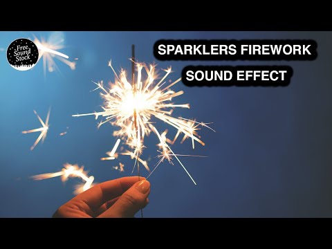 Sparklers Firework Sound Effect