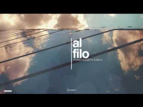 FONES, ELEZETA BARRIOS, JOSELE - AL FILO