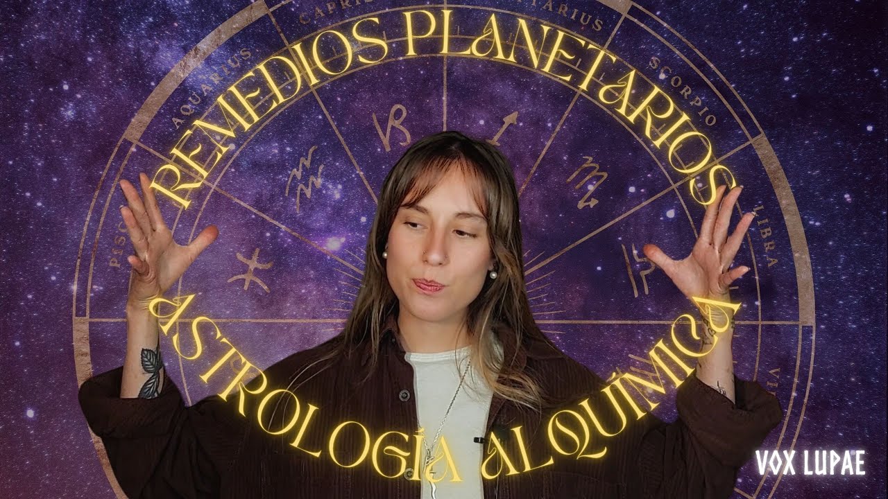Remedios Planetarios | Astrología Alquímica | Magia del Caos