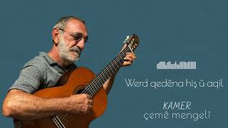 Kamer - Çemê Mengelî