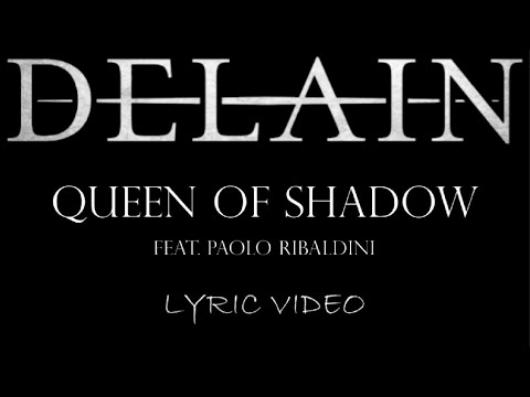 Delain - Queen Of Shadow (feat. Paolo Ribaldini) - 2023 - Lyric Video