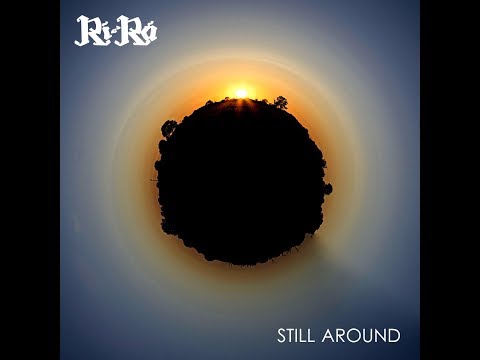 Rí Rá - Still Around