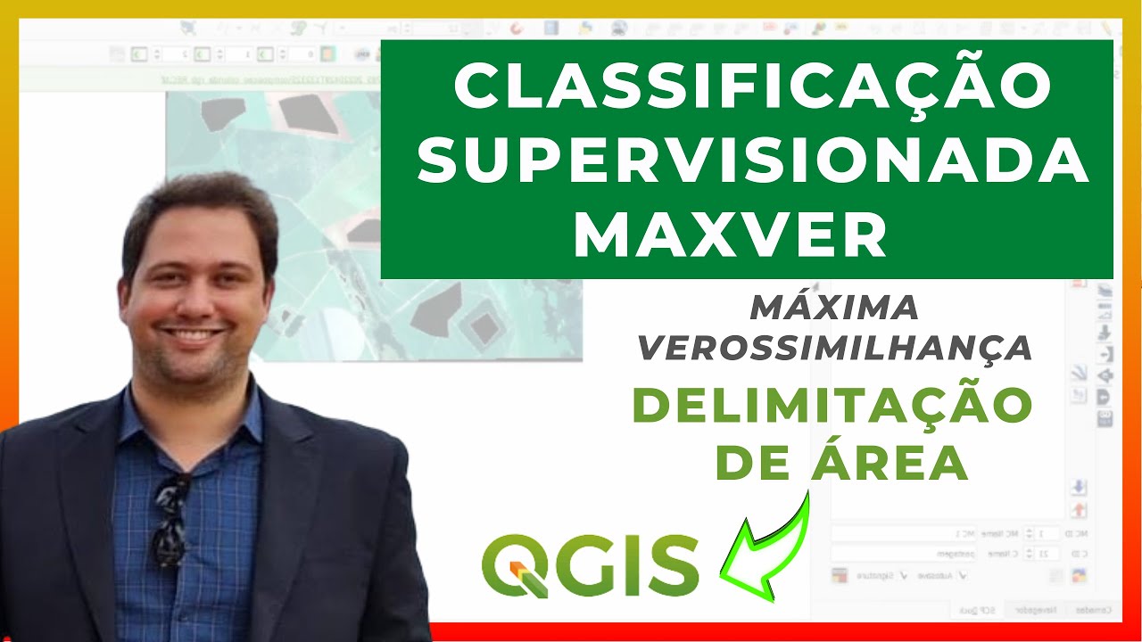 Como fazer Classificação Supervisionada de Imagens | Maxver | Delimitação de Área QGIS