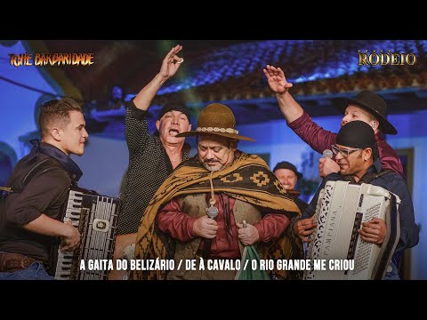 Tchê Barbaridade - Medley A GAITA DO BELIZÁRIO - Feat. Grupo Rodeio (DVD O Tchê chegou na Vacaria)