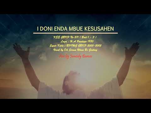 KEE GBKP 271 I DONI ENDA MBUE KESUSAHEN (Bait 1-3 & Instrumentalia) Voc by Dk Sirma Ulina Br Ginting