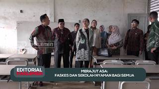Merajut Asa: Faskes dan Sekolah Nyaman Bagi Semua - Editorial Parlemen