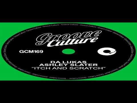 Da Lukas & Ashley Slater   -  "Itch And Scratch"