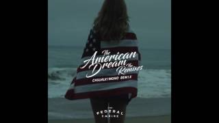 The Federal Empire - The American Dream (casualkimono Remix)