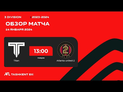 3 division  6 tur  Titan - Atlanta United 2
