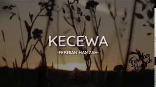 Download lagu Kecewa : Puisi Ferdian Hamzah #Musikalisasipuisi mp3