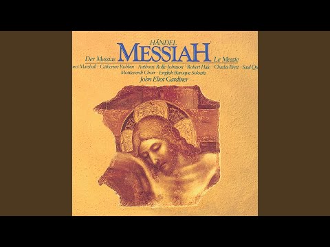 Handel: Messiah, HWV 56 / Pt. 1 - 12. Chorus: For unto us a Child is born