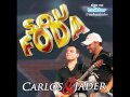 Carlos e Jader - Sou Foda 