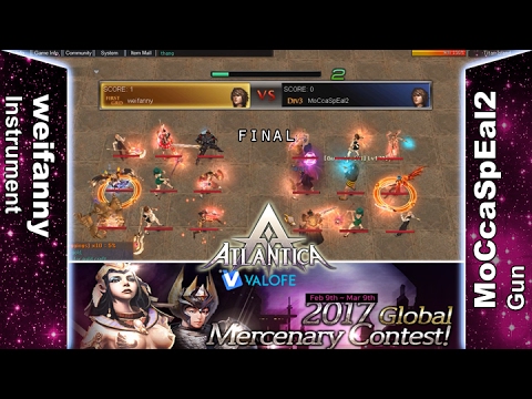 Titan 19/02/2017 AM: Final - weifanny vs MoCcaSpEal2 - Atlantica Online