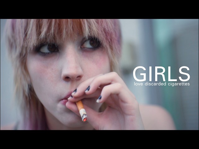 Girls Love Discarded Cigarettes (short film)