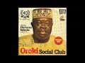 Alhaji Haruna Ishola - Oroki Social Club (1971)