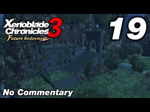 Future Redeemed: Ep.19 - The Ragmos Desolation | Xenoblade Chronicles 3