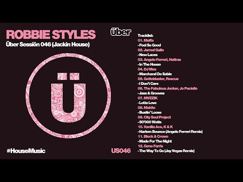 Robbie Styles - Über Sessiön 046 (Jackin House)