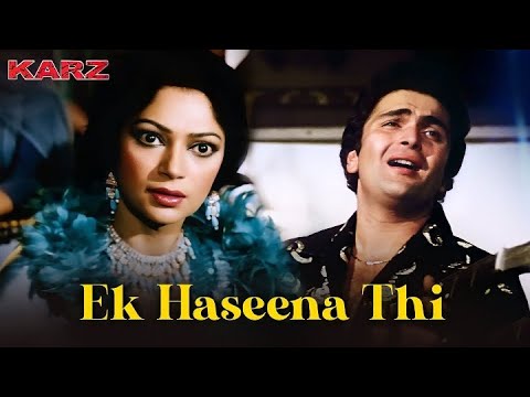 Ek Haseena Thi Ek Deewana Tha | Karz | Rishi Kapoor| Kishore Kumar, Asha Bhosle| 80's Hits Song