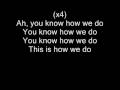 Mount Sims-How We Do+lyrics 