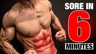 Abs Workout (SORE IN 6 MINUTES!)