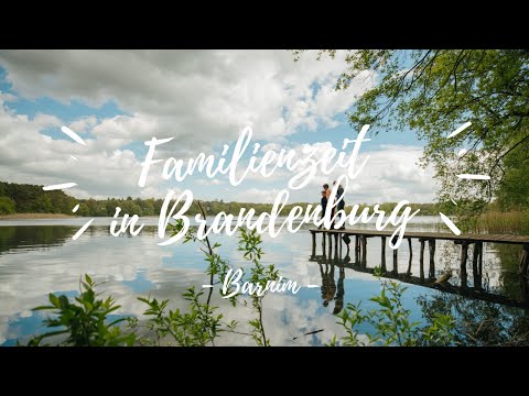 #Familienzeit in Brandenburg: Das Barnimer Land