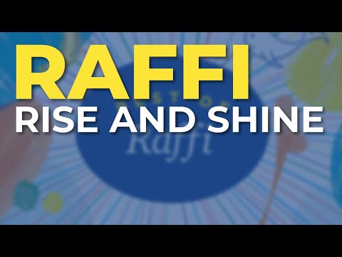 Raffi - Rise And Shine (Official Audio)
